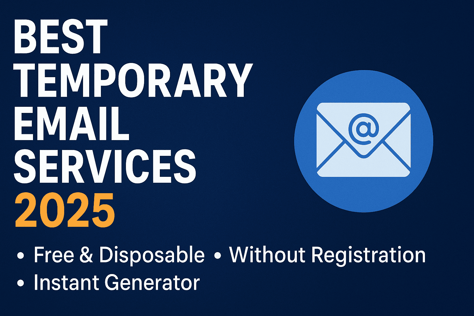 Best Disposable Email Services Without Signup in 2025 (Free & Instant)